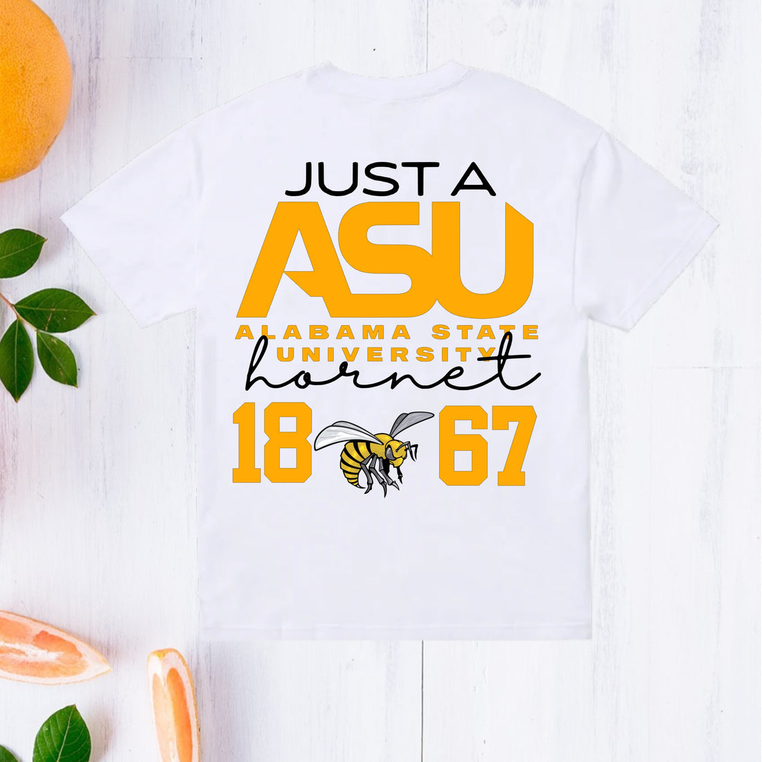 Just A ASU Alabama State University Hornet T-Shirt's . UNISEX