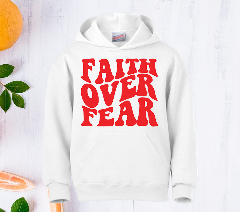 Faith Over Fear Hoodie. UNISEX